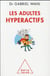 Les adultes hyperactifs