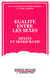 Egalite entre les sexes - mixite et democratie