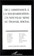 De l'assistance à la solidarisation : un nouveau sens au travail social