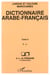 Dictionnaire arabe-français Tome 6