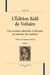 L'édition Kehl de Voltaire - une aventure éditoriale et littéraire au tournant des Lumières