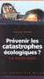 Prévenir les catastrophes écologiques ? les marées noires