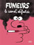 Fumeurs - le carnet défouloir
