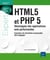 Html5 et Php 5 - développez des applications web performantes - exploitez les dernières nouveautés des langages