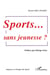 Sport, sans jeunesse?