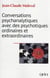 Conversations psychanalytiques avec des psychotiques ordinaires et extraordinaires