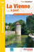 La Vienne... à pied (édition 2020)