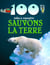 100 infos à connaître - sauvons la terre