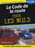 Le code de la route pour les nuls (édition 2008)