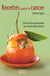 Recettes contre le cancer - 120 recettes gourmandes aux vertus protectrices !