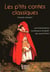 Les p'tits contes classiques - les 100 plus beaux contes pour le plaisir de nos enfants !
