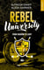 Rebel University Tome 4
