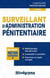 Surveillant d'administration pénitentiaire (4e édition)