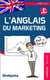 L'anglais du marketing (2e édition)