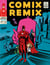 Comic remix : Intégrale Tomes 1 à 3