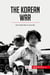 The Korean War : From World War to Cold War