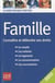 Famille - connaître et défendre ses droits (édition 2011)