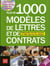 Plus de 1000 modèles de lettres et de contrats (édition 2012)