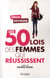 Les 50 « lois » des femmes qui réussissent