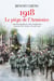 1918, le piège de l'Armistice