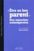 LIEN SOCIAL ET POLITIQUES : être un bon parent - une injonction contemporaine