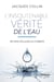 L'insoutenable vérité de l'eau