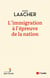 L'immigration à l'épreuve de la nation
