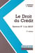 Le droit du crédit - épreuve n°2 du decf (5e édition)