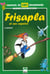 Frisapla et ses copains: manuel de grammaire ce1