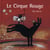 Le cirque rouge