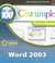 Word 2003, top 100 c'est simple