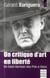 Un critique d'art en liberté - de Saint-Germain-des-Prés à Séoul