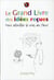 Le grand livre des idées reçues - pour démêler le vrai du faux (édition 2011)