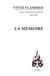 Revue Vives Flammes n.138 : la mémoire