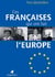 Ces françaises qui ont fait l'europe