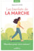 Les bienfaits de la marche : Marchez pour vivre mieux !