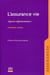 L'assurance vie - aspects réglementaires