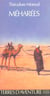 Méharées - Explorations au vrai Sahara