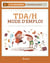Tda/h : mode d emploi