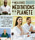 Les meilleures méditations de la planète