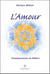 L'amour : enseignements du maître