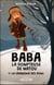 Baba la dompteuse de matou t.1 - la cérémonie des dons