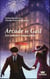 Arcade et Gail Tome 1 : les amours impossibles
