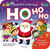 Ho ho ho