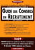 Guide des conseils en recrutement (édition 2009)