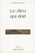 LE DIEU QUI DORT
