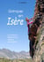 Grimper en isère - chartreuse, belledonne, oisans, nord-isère