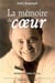 La mémoire du coeur : Entretiens avec Hubert de Torcy