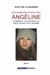 En communication avec Angéline : Comment j'ai survécu au deuil de ma fille adorée