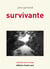 SURVIVANTE